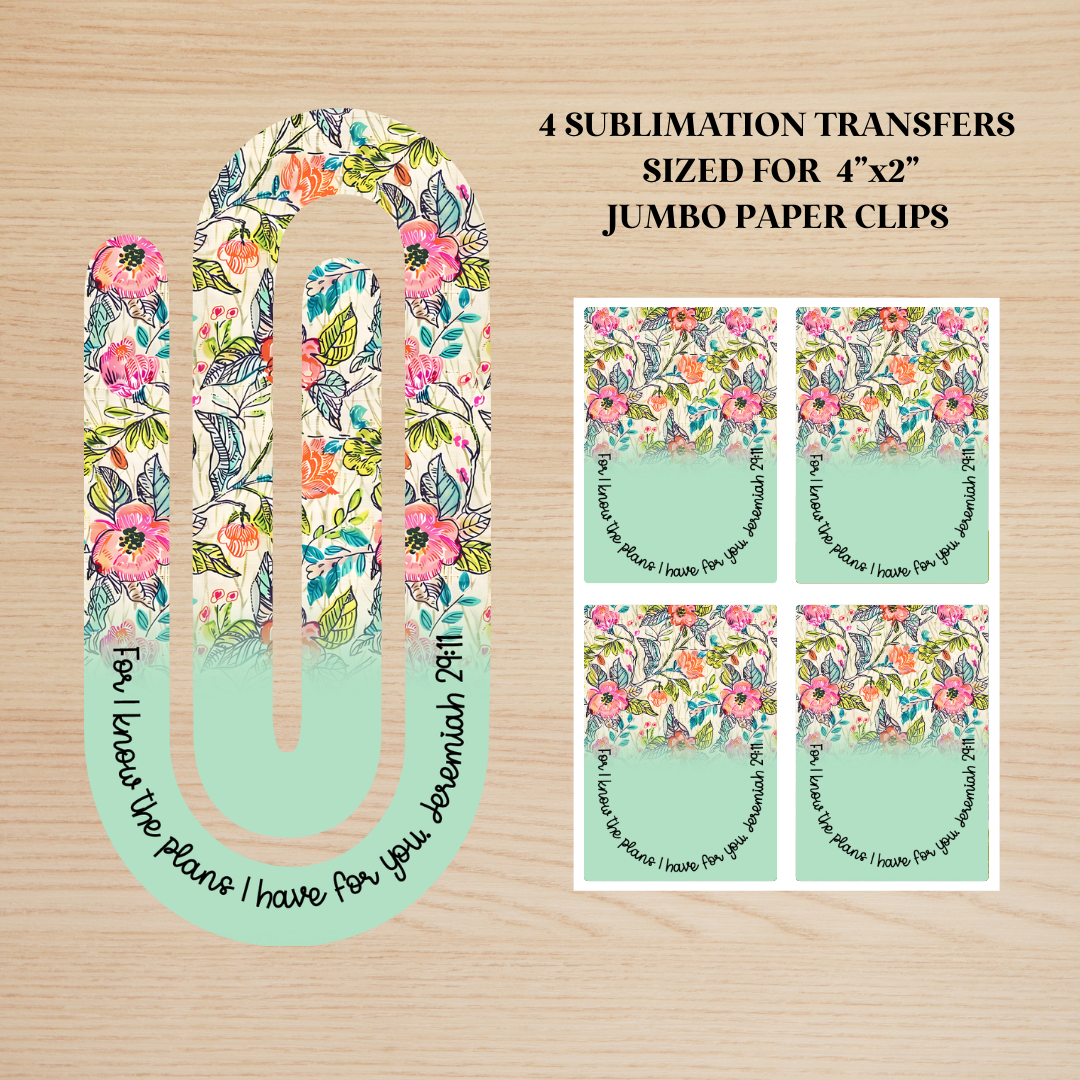 Jeremiah 29:11 Jumbo Paperclip Sublimation Transfer