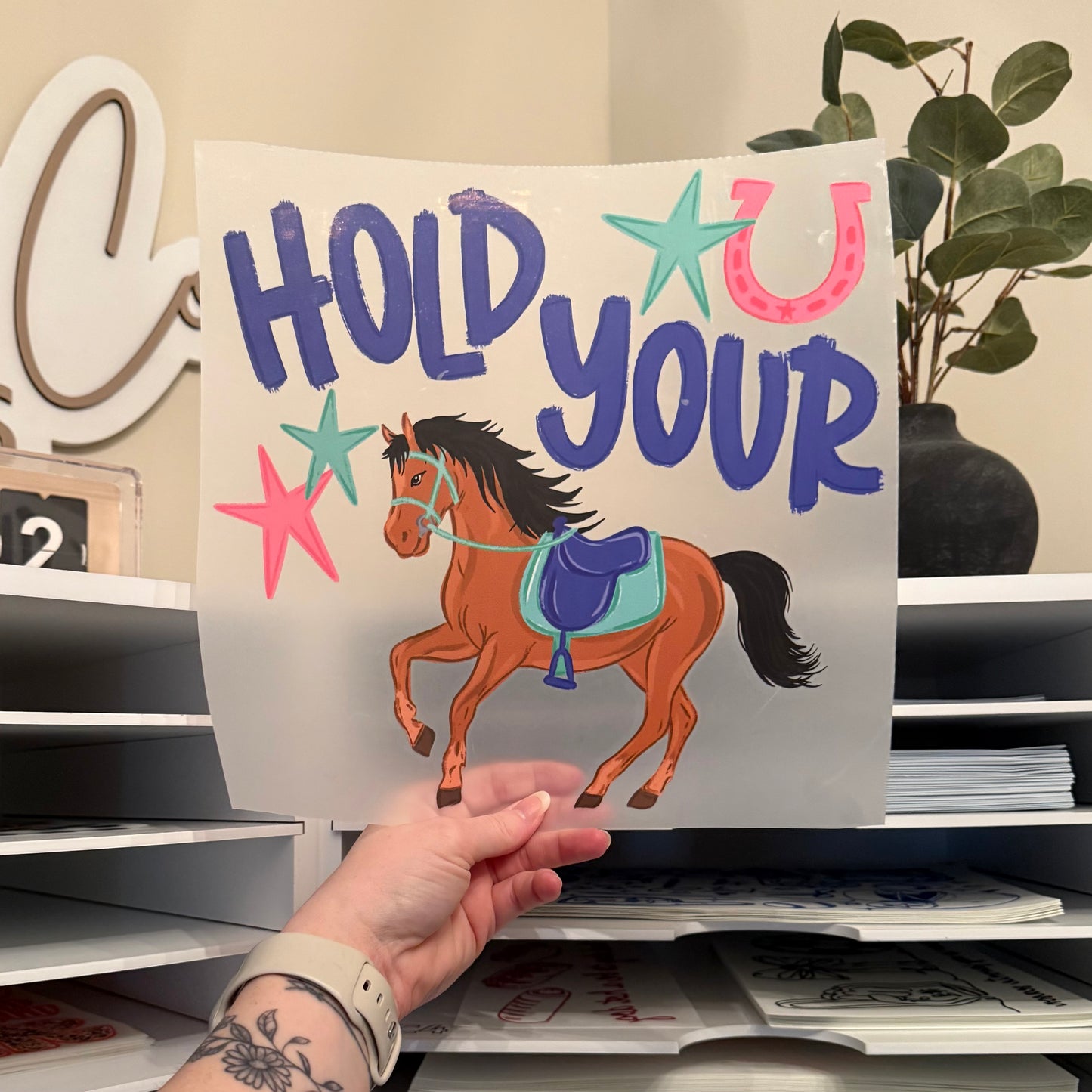 Hold Your Horses DTF HOT PEEL