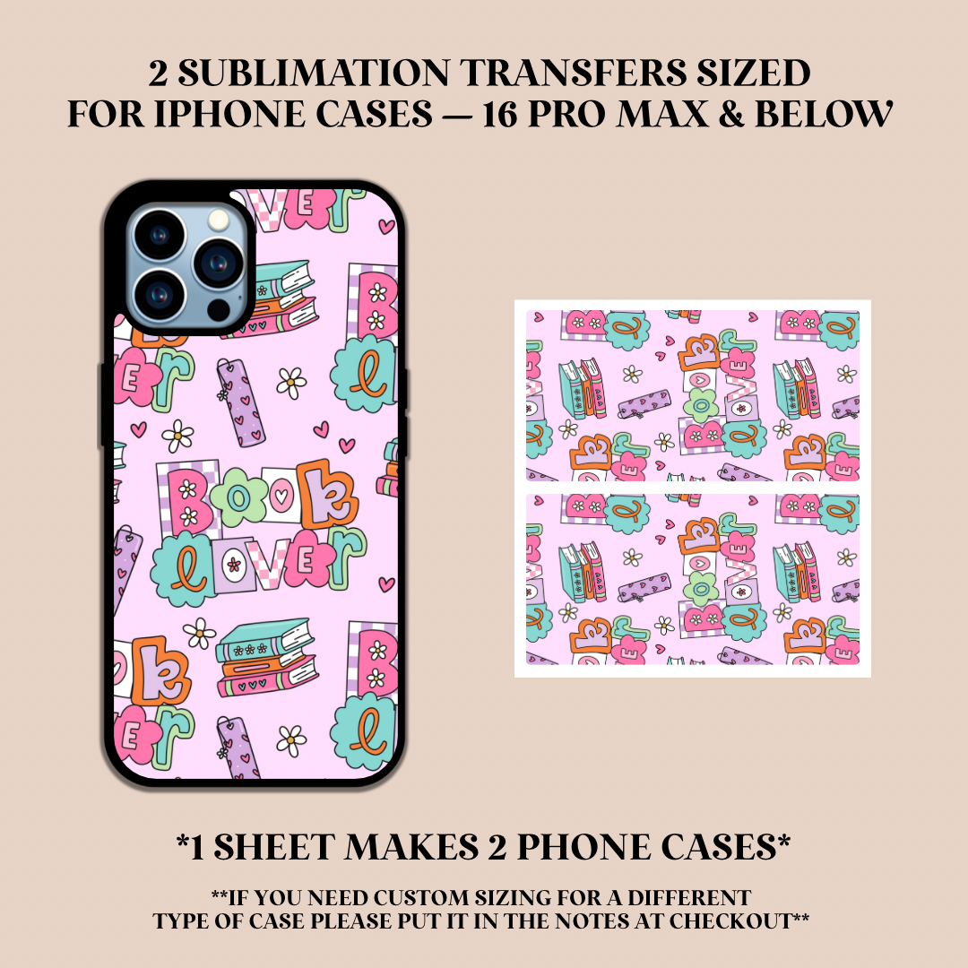 Book Lover Phone Case Sublimation Transfer