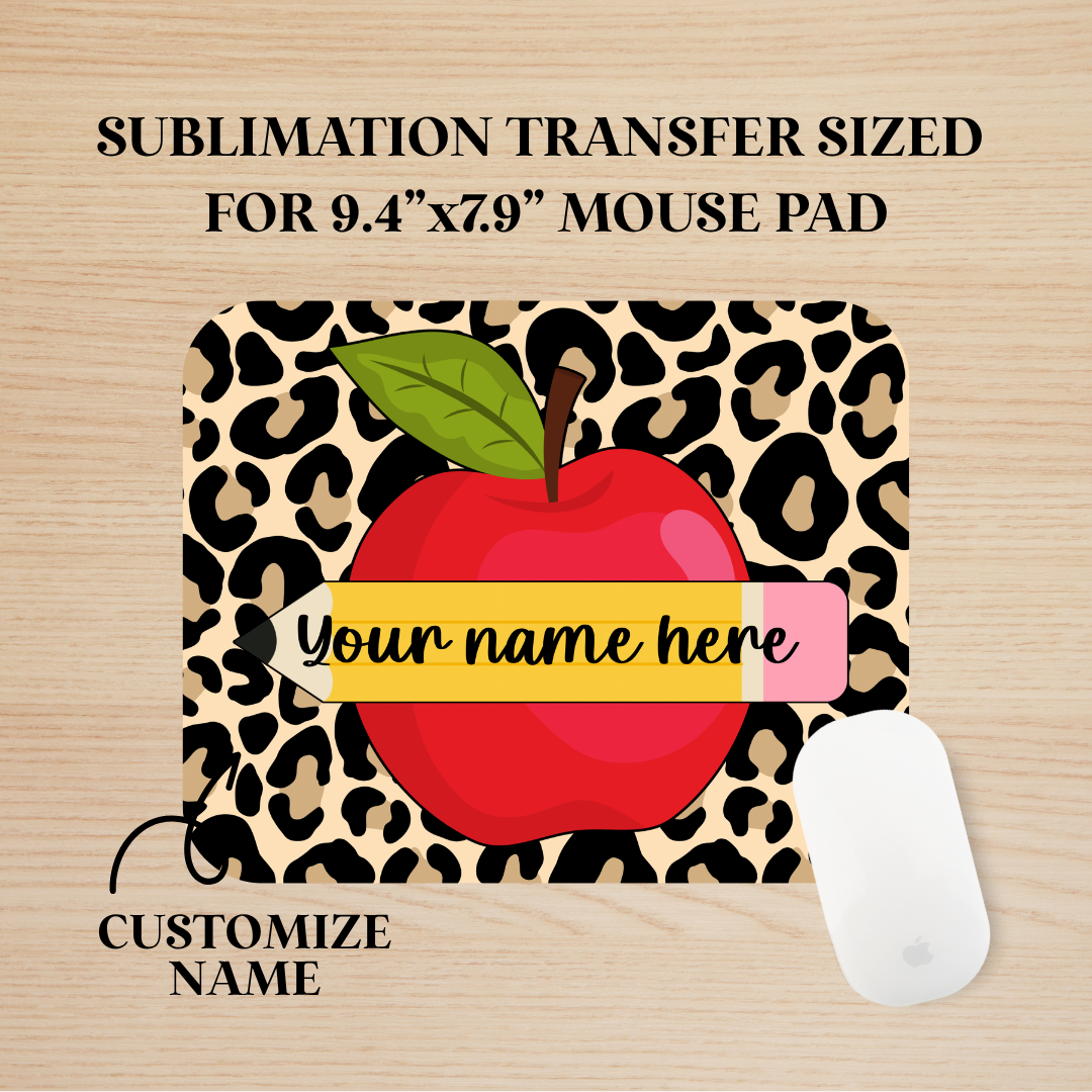 Custom Teacher Style #3 Mouse Pad Sublimation Transfer