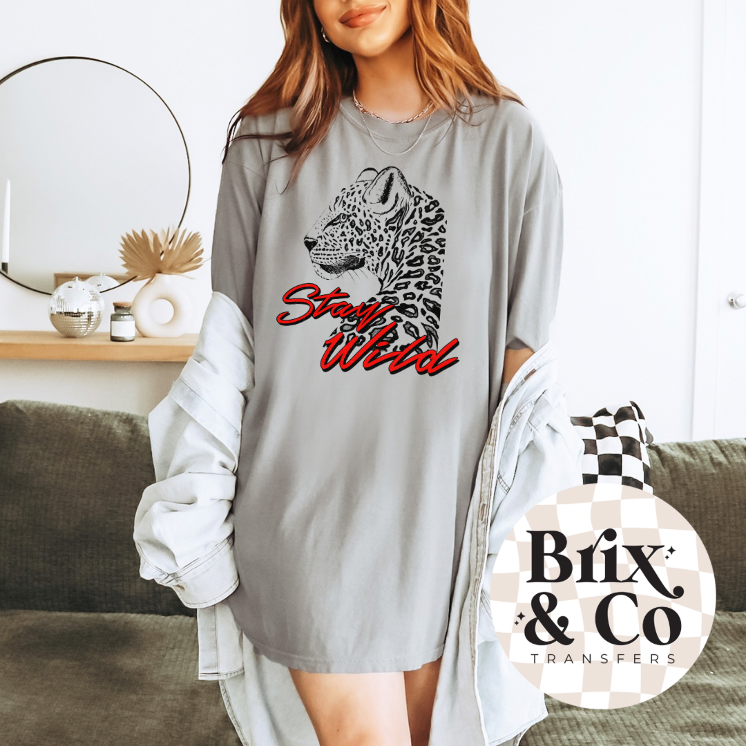 Stay Wild DTF HOT PEEL