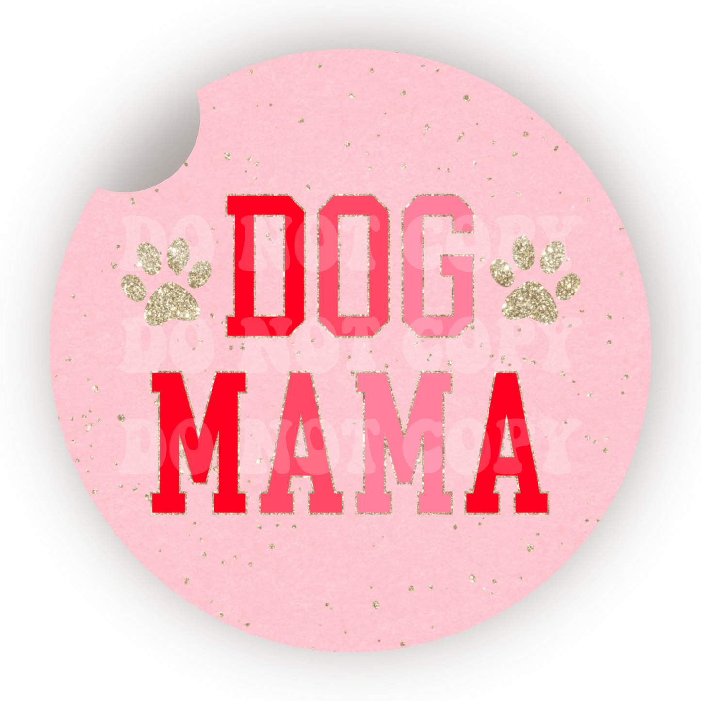 Dog Mama Car Coaster Sublimation Transfer (Set of 2)