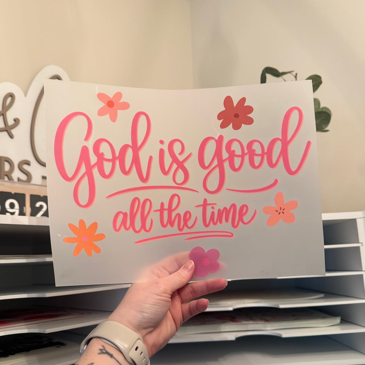 God Is Good All The Time DTF HOT PEEL