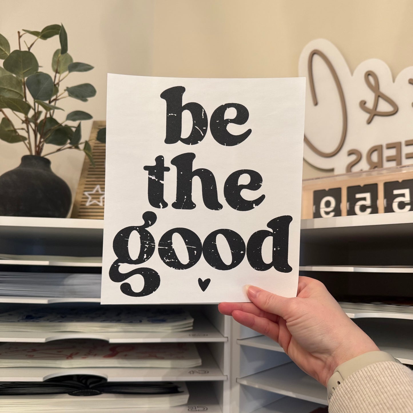 Be The Good Single Color 8”
