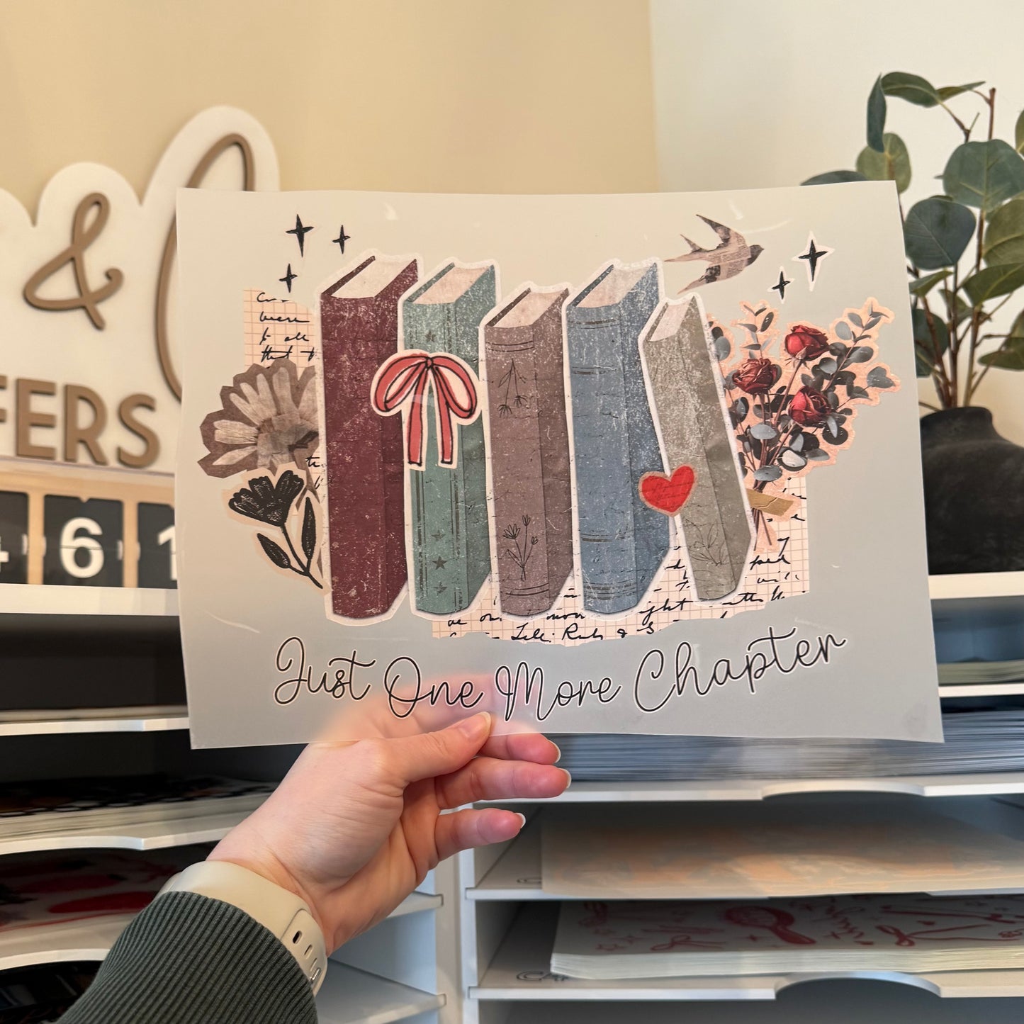 Just One More Chapter DTF HOT PEEL