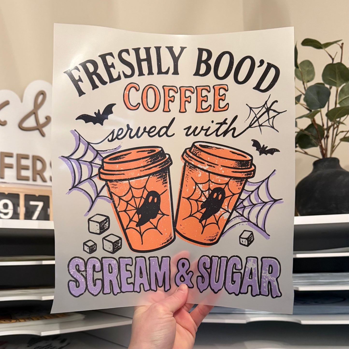 Freshly Boo’d Coffee DTF HOT PEEL