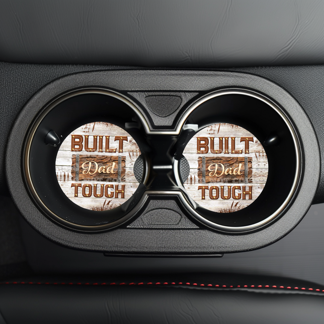 Built Dad Tough Car Coaster Sublimation Transfer (Set of 2)