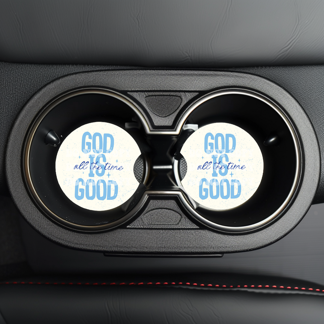 God Is Good All The Time Car Coaster Sublimation Transfer (Set of 2)