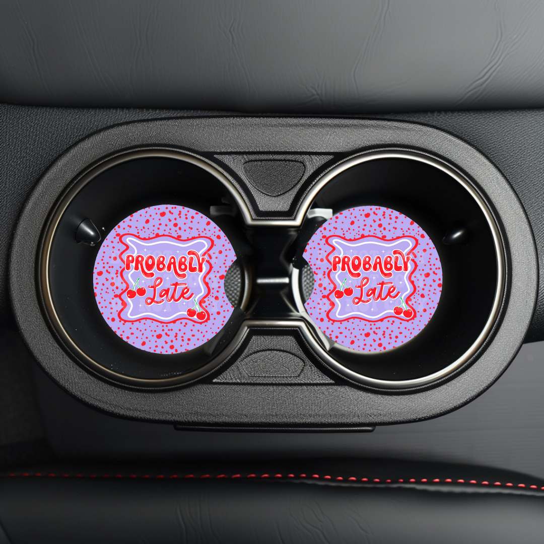 Probably Late Car Coaster Sublimation Transfer (Set of 2)