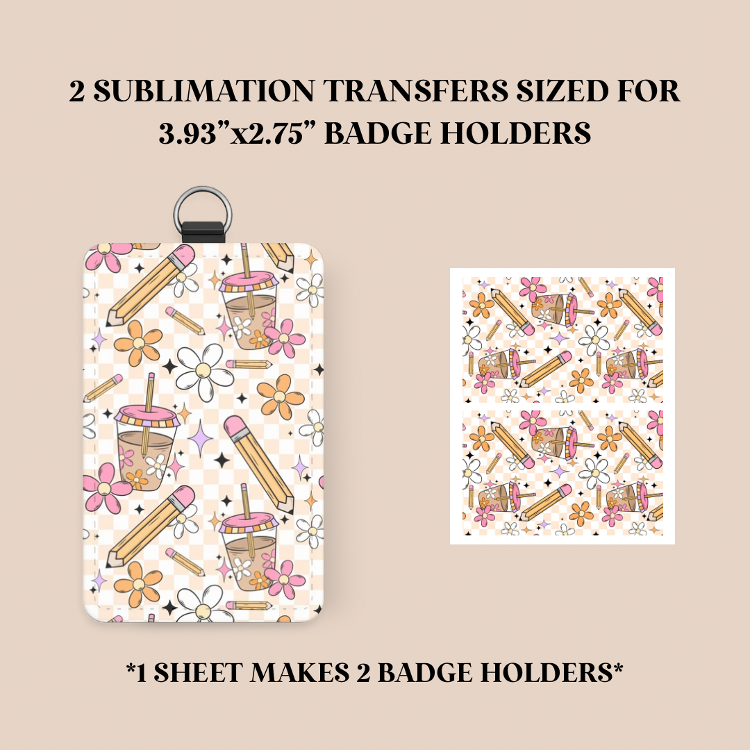 Teacher Coffee Badge Holder Sublimation Transfer