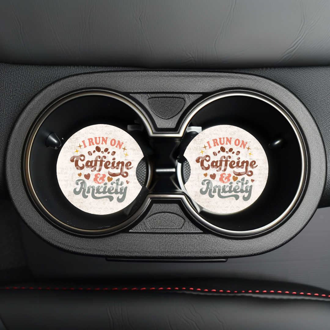 I Run On Caffeine And Anxiety Car Coaster Sublimation Transfer (Set of 2)