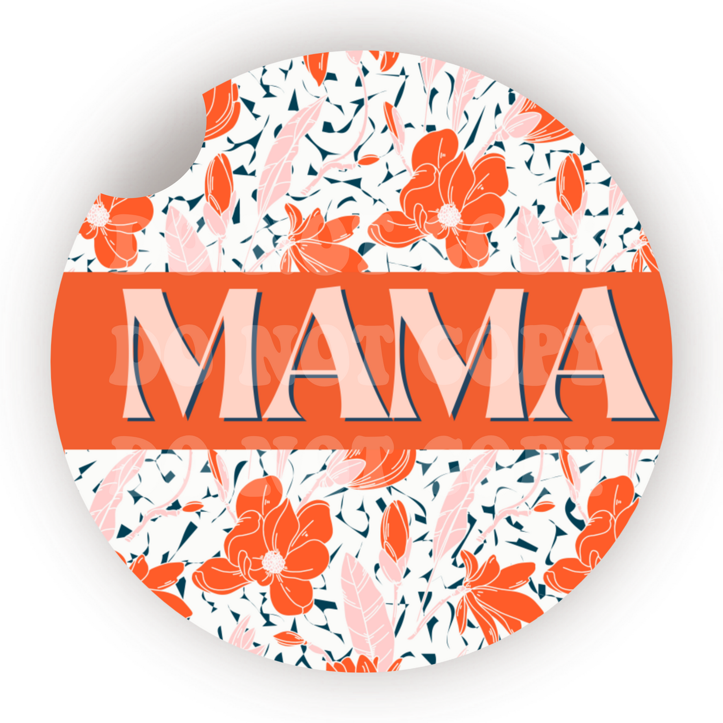 Orange Floral Mama Car Coaster Sublimation Transfer (Set of 2)