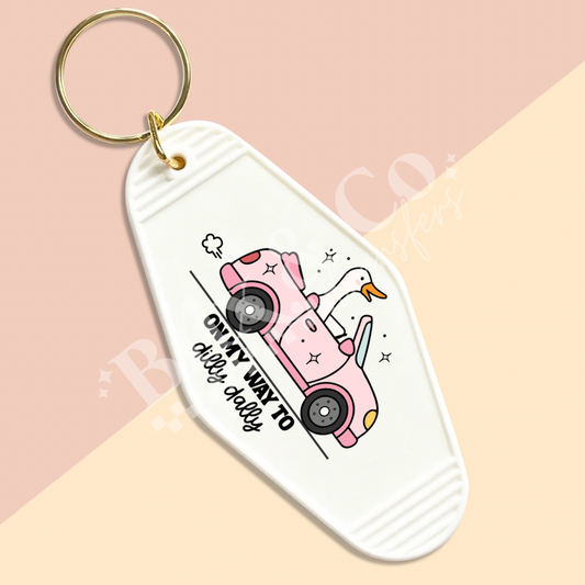 On My Way To Dilly Dally Motel Keychain UVDTF Transfer