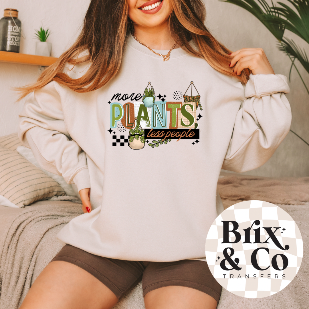 More Plants Less People DTF HOT PEEL