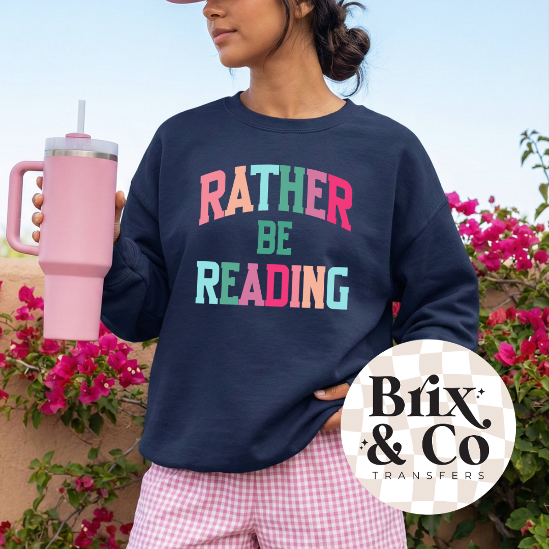 Rather Be Reading DTF HOT PEEL