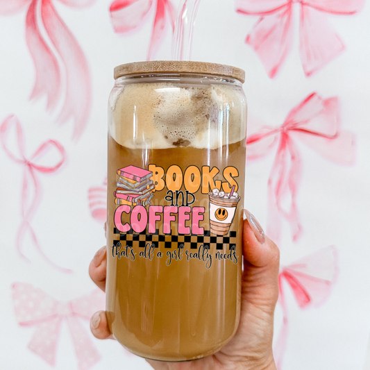 Books And Coffee That’s All A Girl Really Needs UVDTF 4” Decal