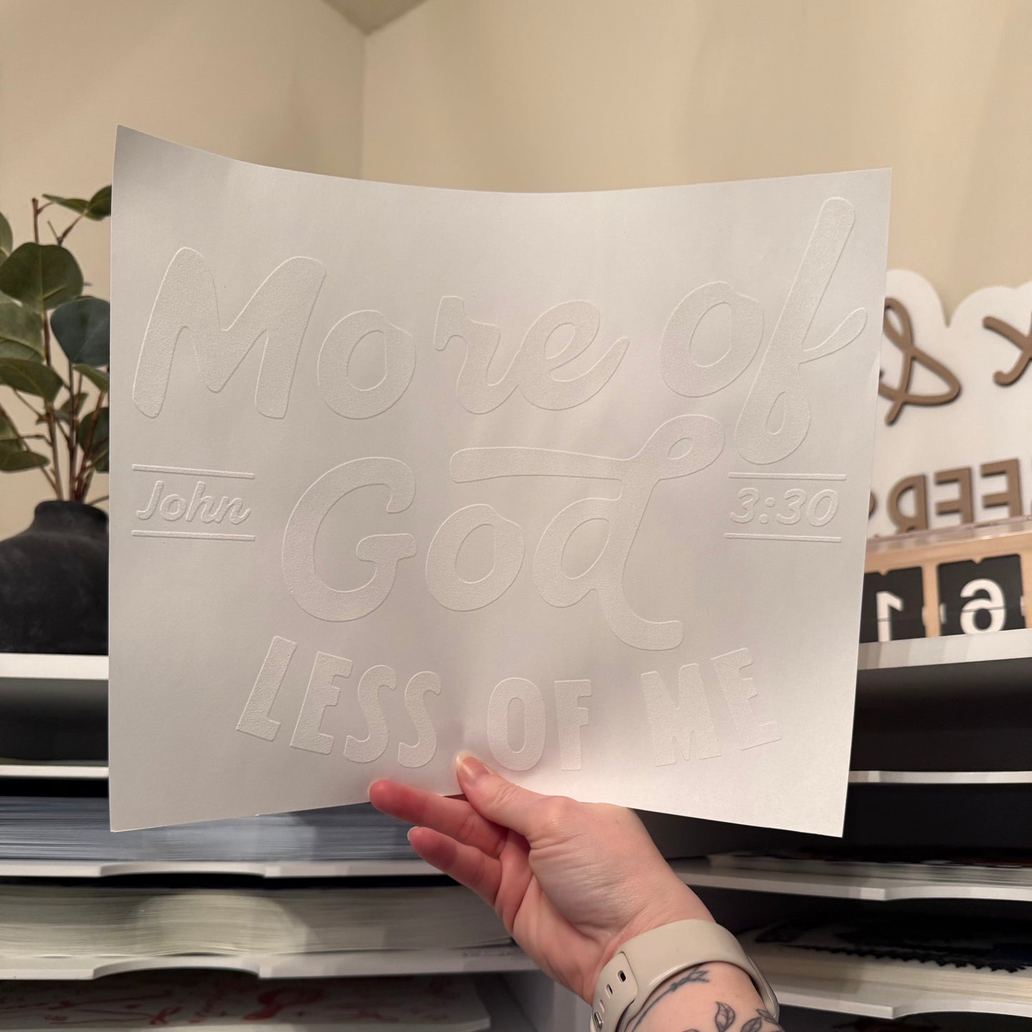 More Of God Less Of Me Single Color