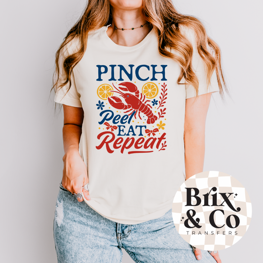 Pinch Peel Eat Repeat DTF HOT PEEL