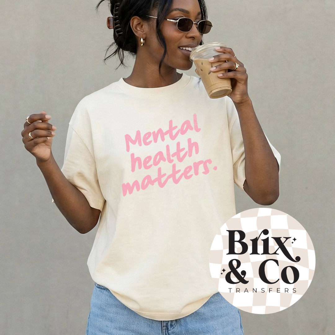 Mental Health Matters Single Color (Pink)