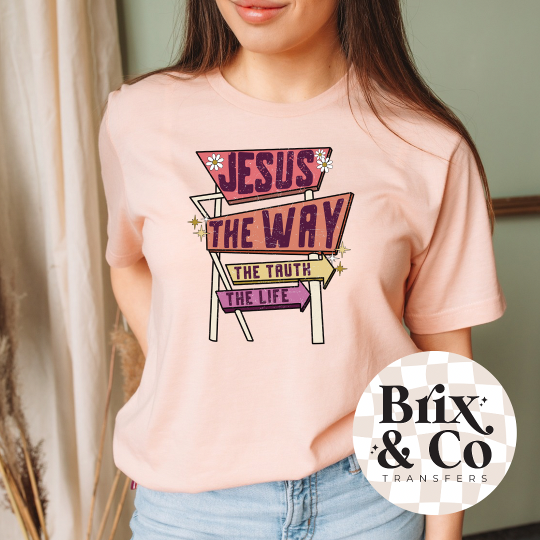 Jesus The Way The Truth The Life DTF HOT PEEL