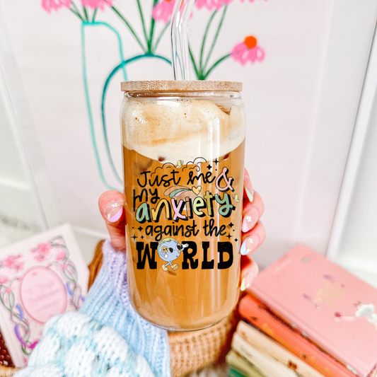 Just Me & My Anxiety UVDTF 4” Decal