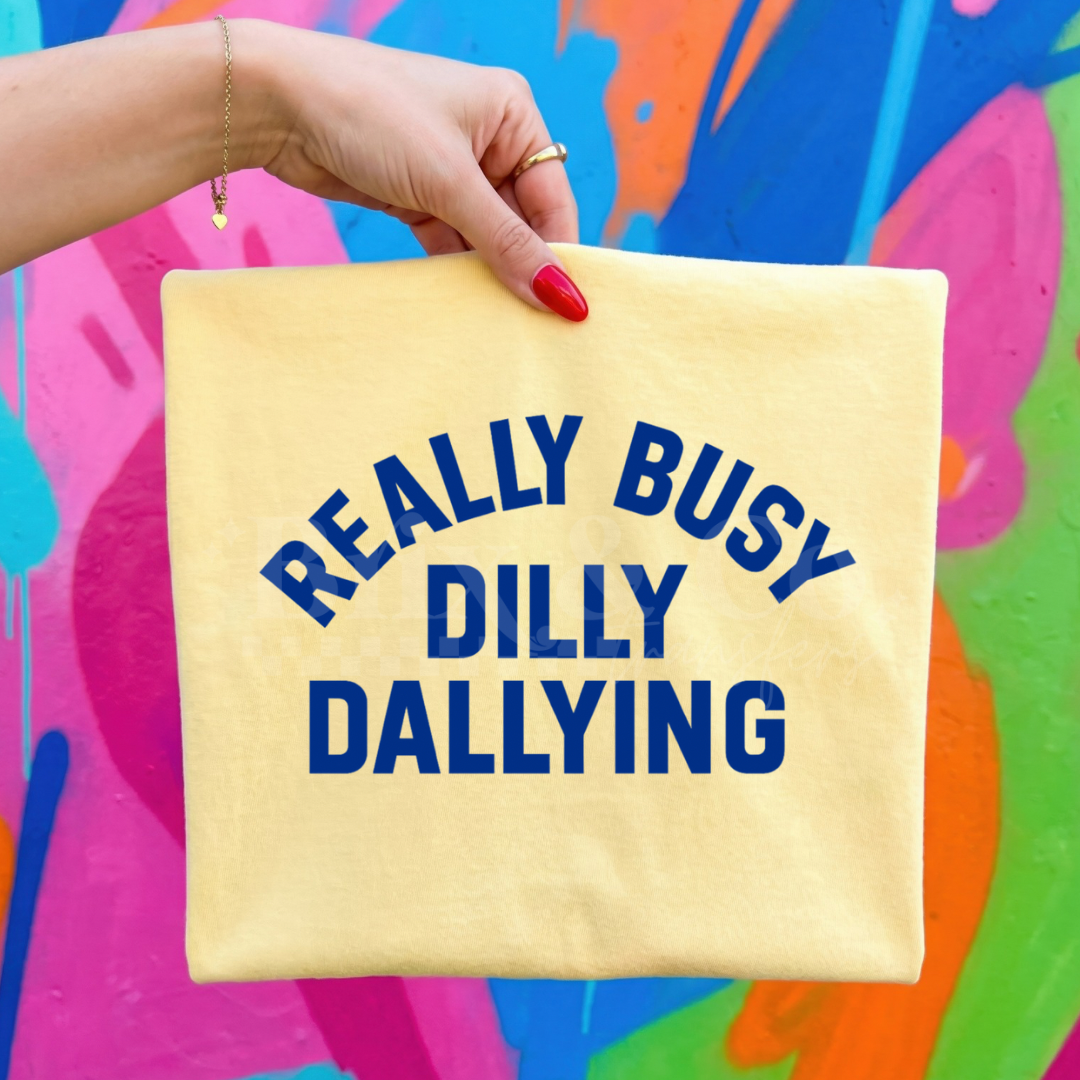 Really Busy Dilly Dallying Single Color (Royal)