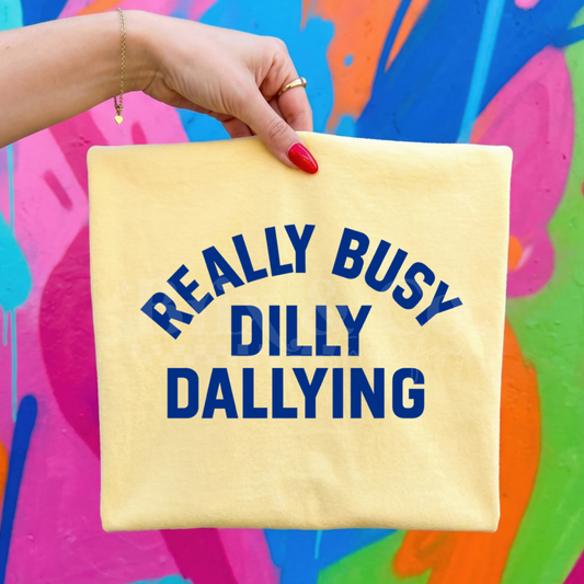 Really Busy Dilly Dallying Single Color (Royal)