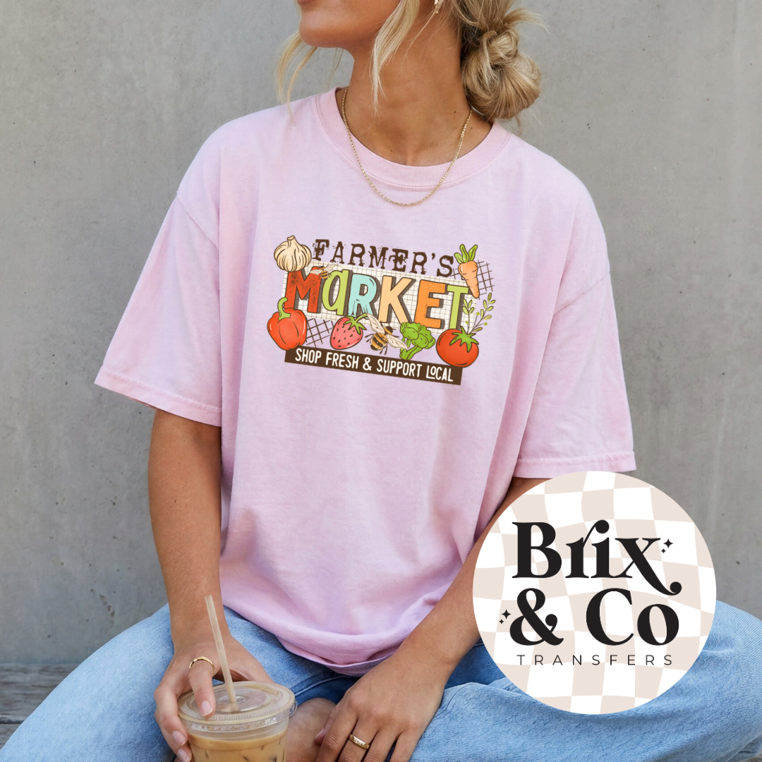 Farmers Market Shop Fresh & Support Local DTF HOT PEEL