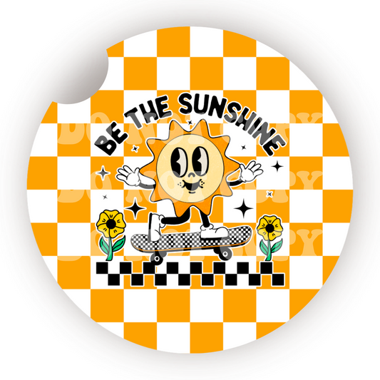 Be The Sunshine Car Coaster Sublimation Transfer (Set of 2)