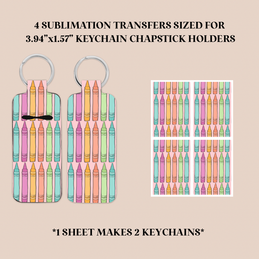 Crayons Keychain Chapstick Holder Sublimation Transfer