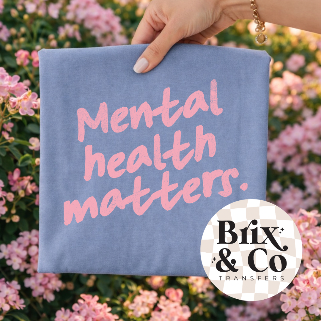 Mental Health Matters Single Color (Pink)