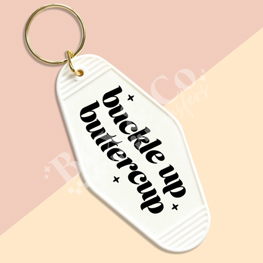 Buckle Up Buttercup Motel Keychain UVDTF Transfer