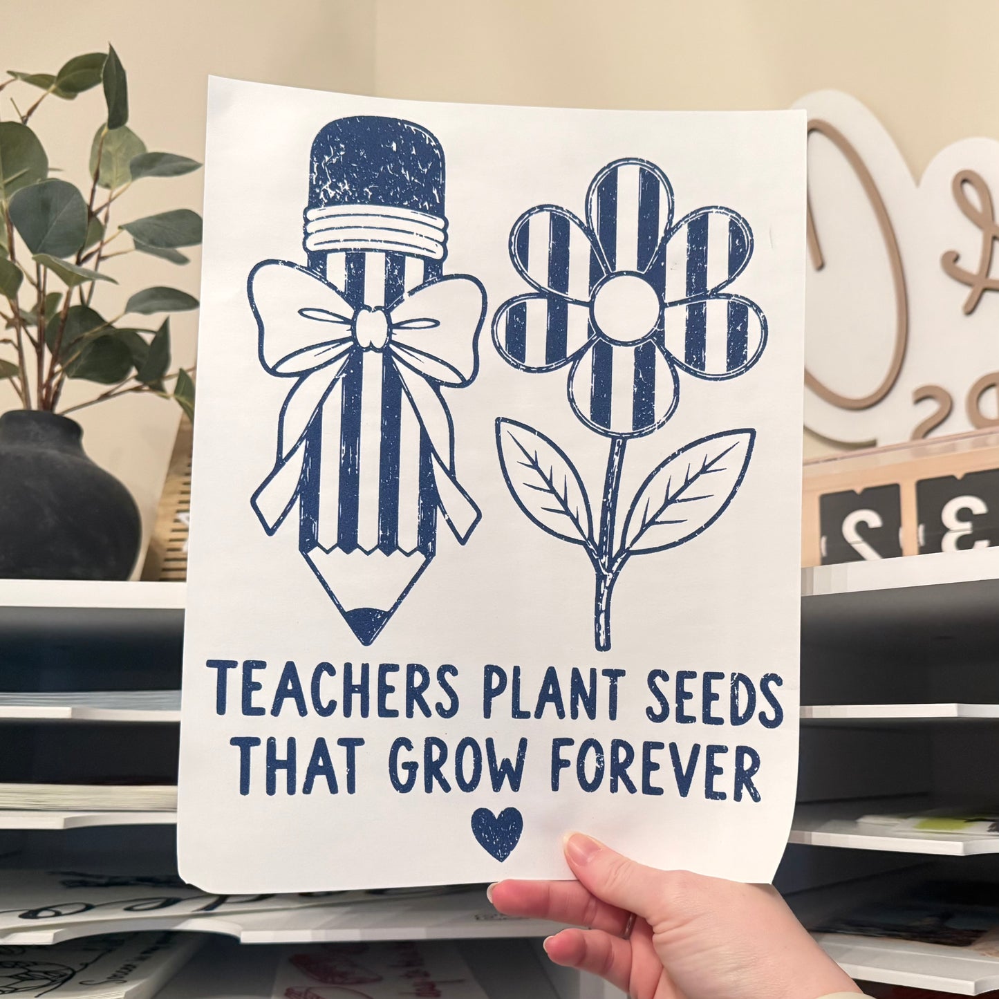 Teachers Plant Seeds That Grow Forever Single Color (Navy)