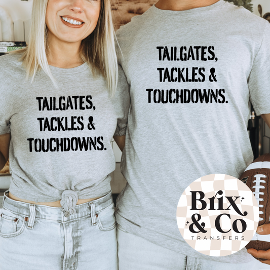 Tailgates, Tackles, & Touchdowns Single Color