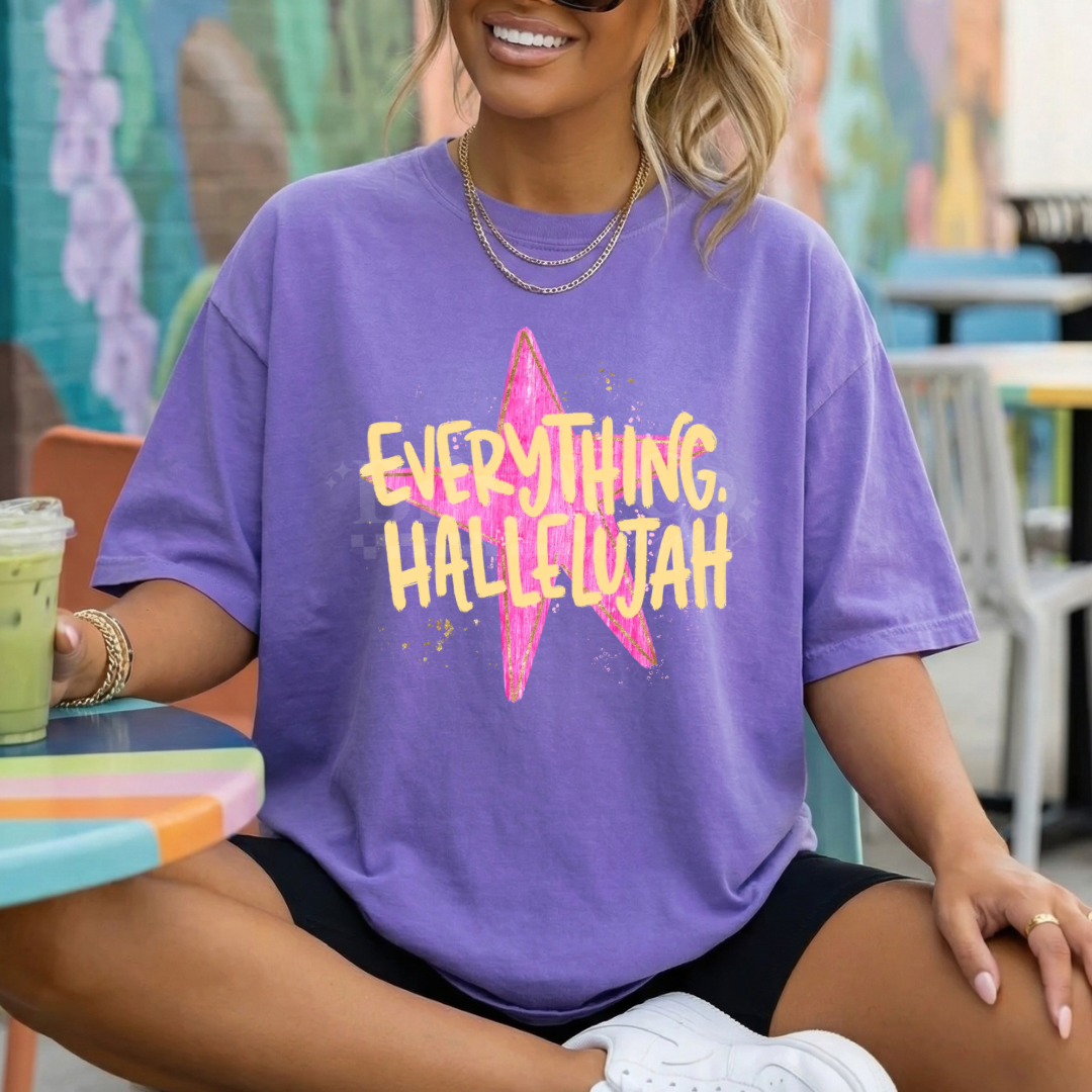 Everything Hallelujah DTF HOT PEEL