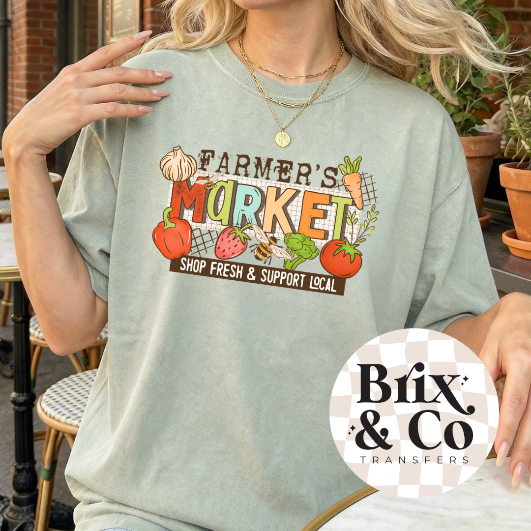 Farmers Market Shop Fresh & Support Local DTF HOT PEEL