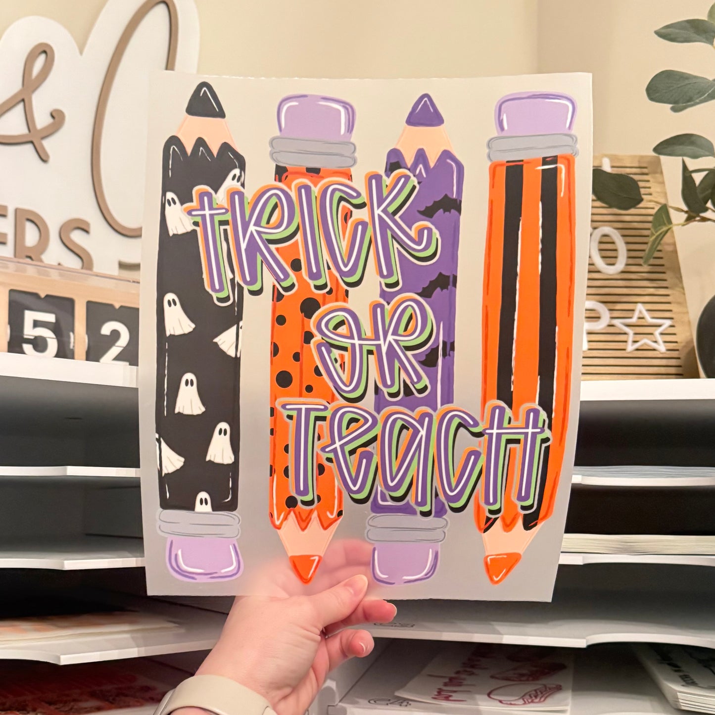 Trick Or Teach DTF HOT PEEL