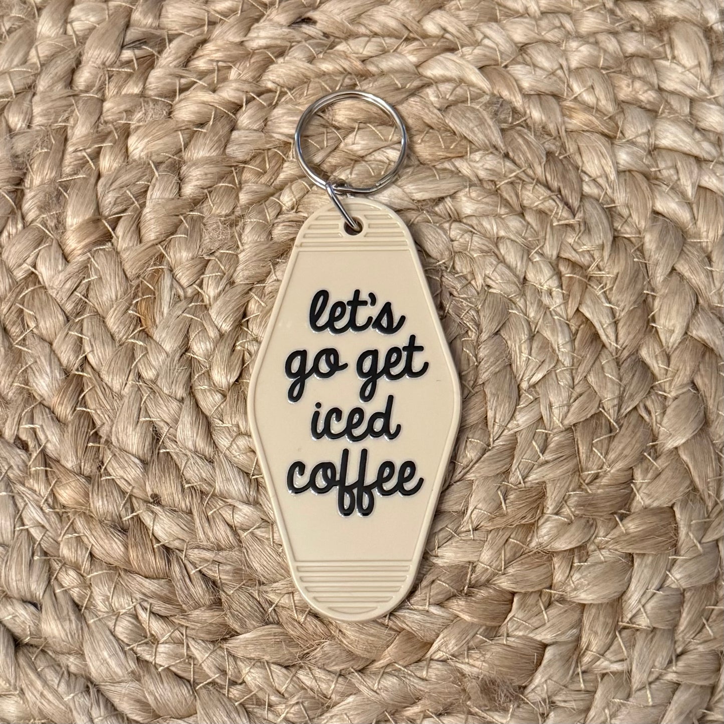 Let’s Go Get Iced Coffee Motel Keychain