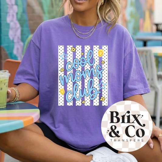Cool Moms Club DTF HOT PEEL