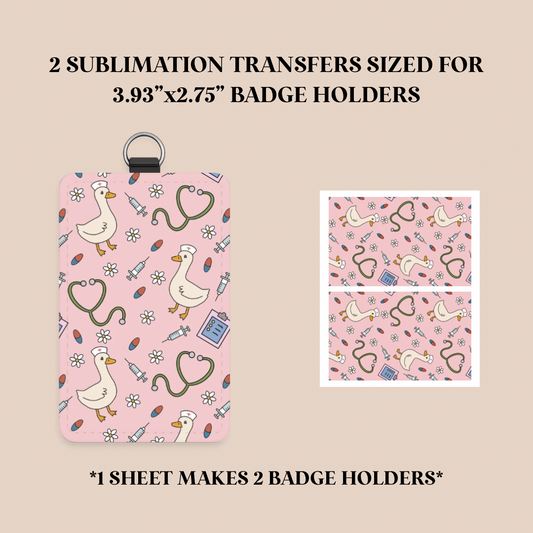 Nurse Goose Badge Holder Sublimation Transfer