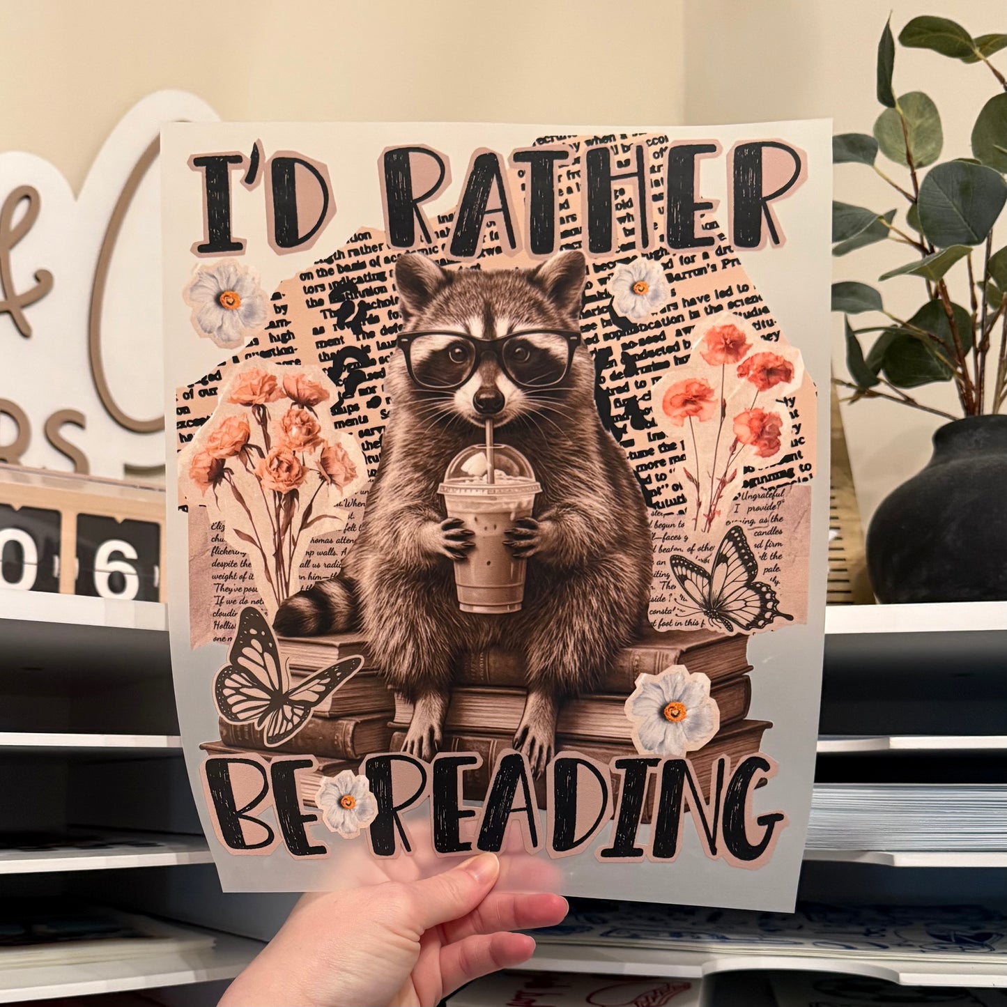 Rather Be Reading Raccoon DTF HOT PEEL
