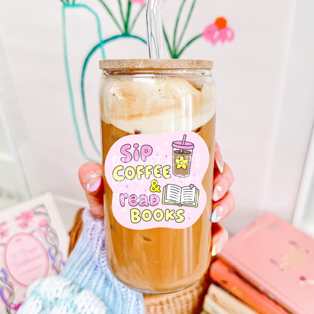 Sip Coffee & Read Books UVDTF 4” Decal