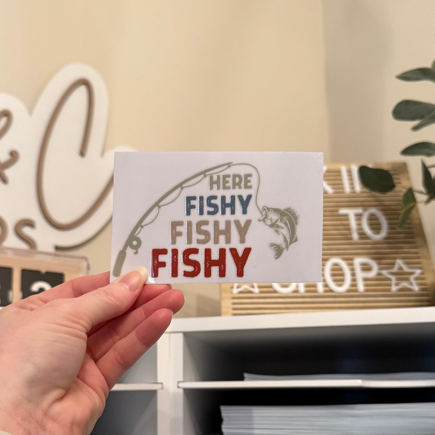 Here Fishy UVDTF 4” Decal