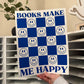 Books Make Me Happy Single Color (Royal Blue)