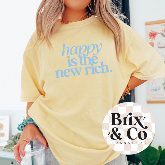 Happy Is The New Rich Single Color (Light Blue)