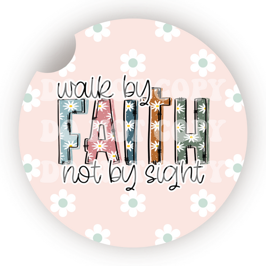Walk By Faith Not By Sight Car Coaster Sublimation Transfer (Set of 2)