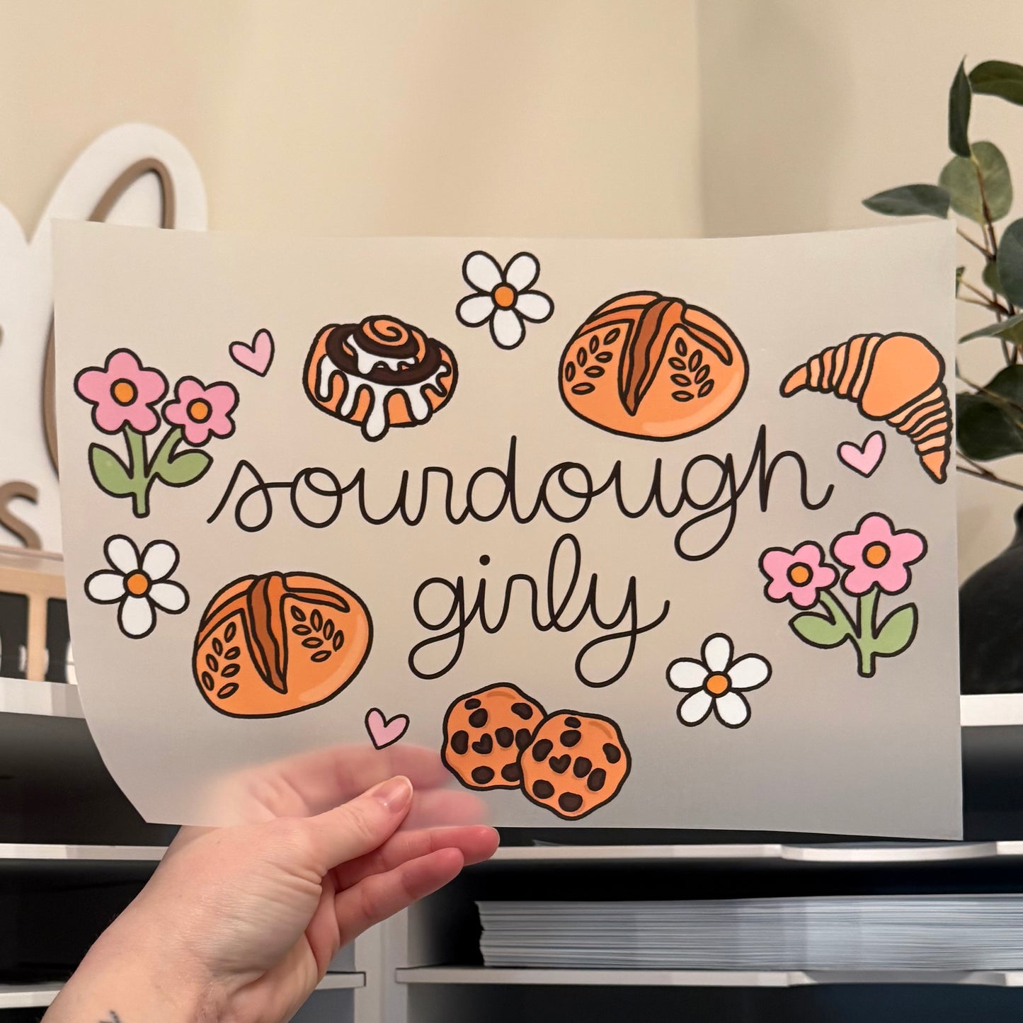 Sourdough Girly DTF HOT PEEL