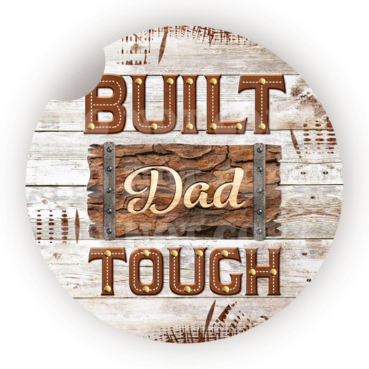 Built Dad Tough Car Coaster Sublimation Transfer (Set of 2)