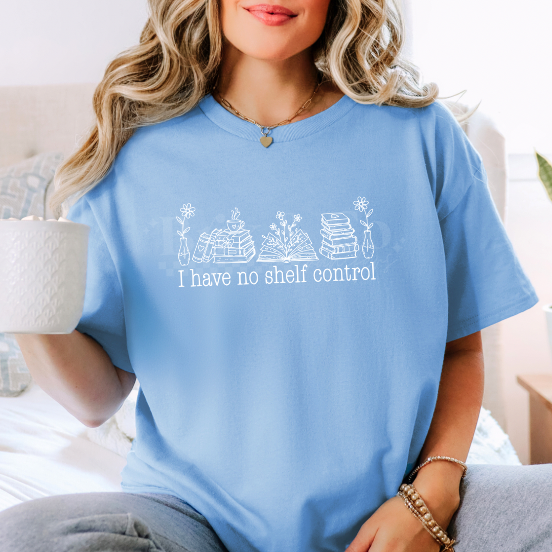 I Have No Shelf Control Single Color