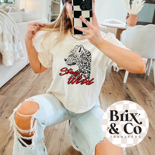 Stay Wild DTF HOT PEEL